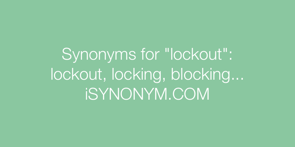 Synonyms lockout