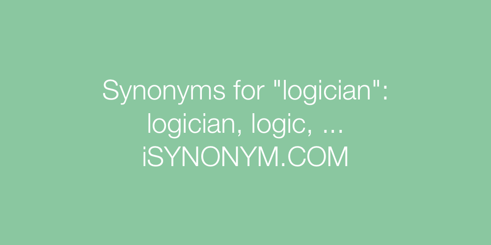 Synonyms logician