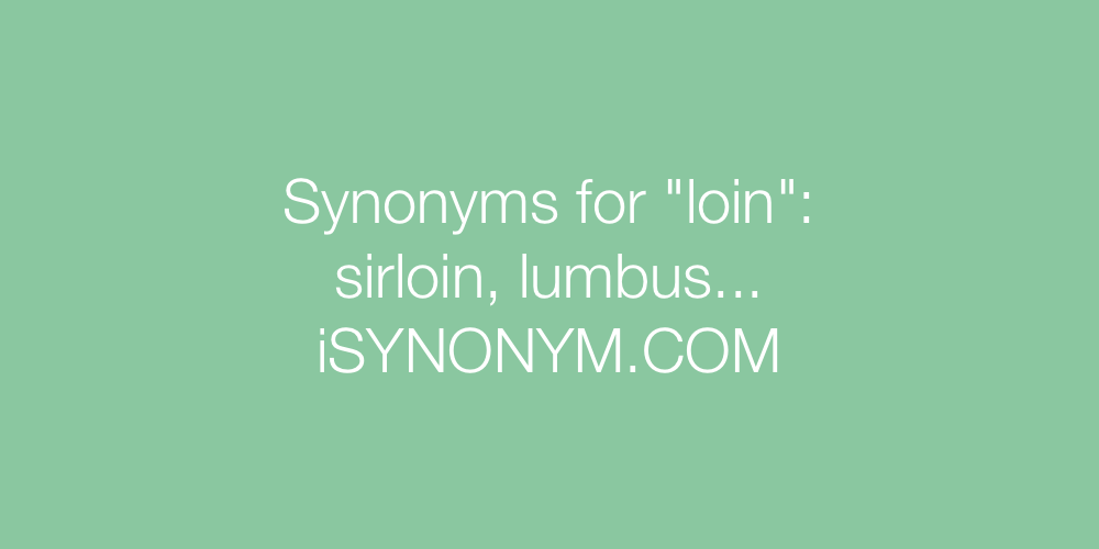 Synonyms loin