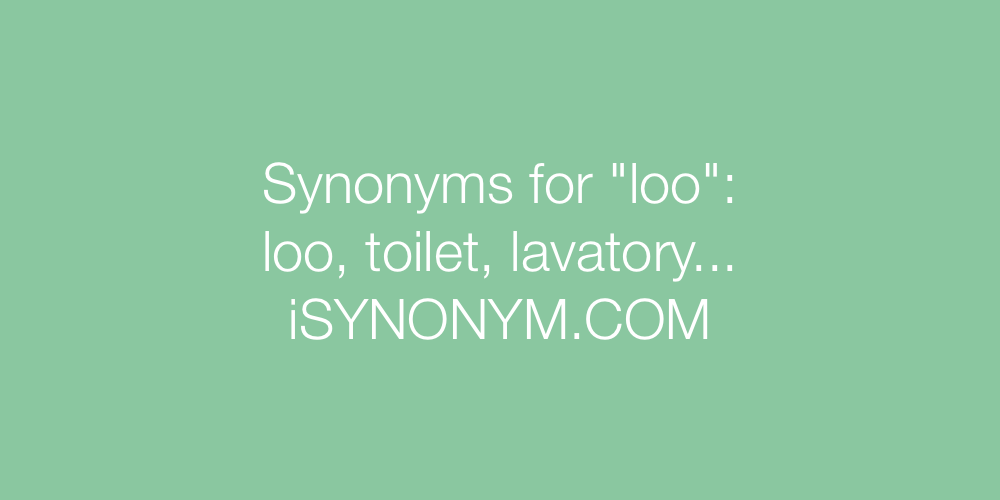 Synonyms loo
