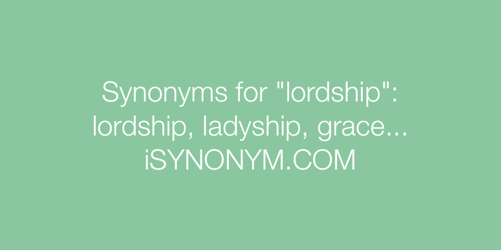Synonyms lordship