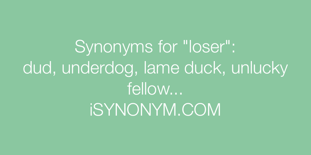 Synonyms loser