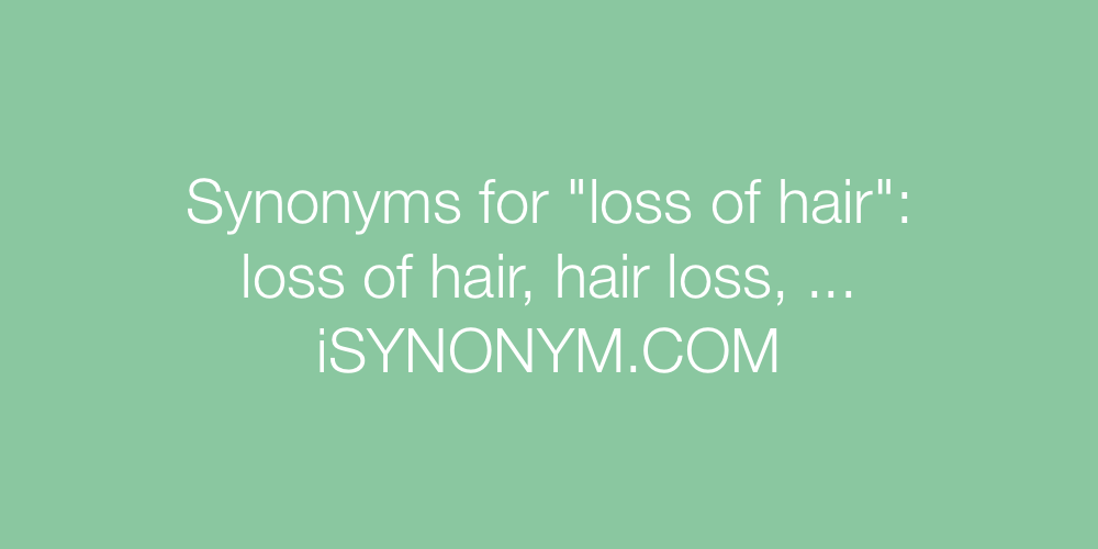 Synonyms loss of hair