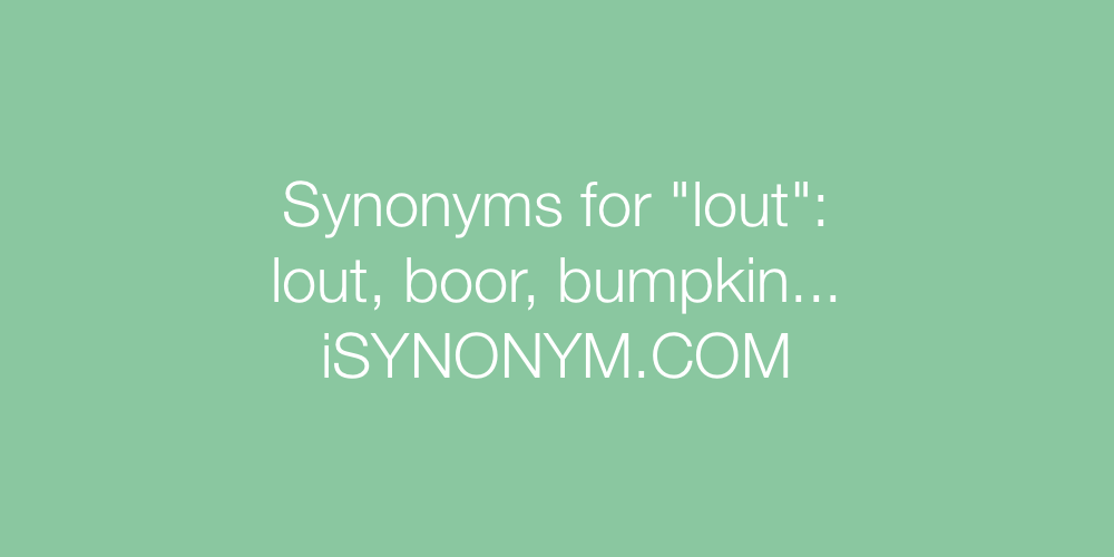 Synonyms lout