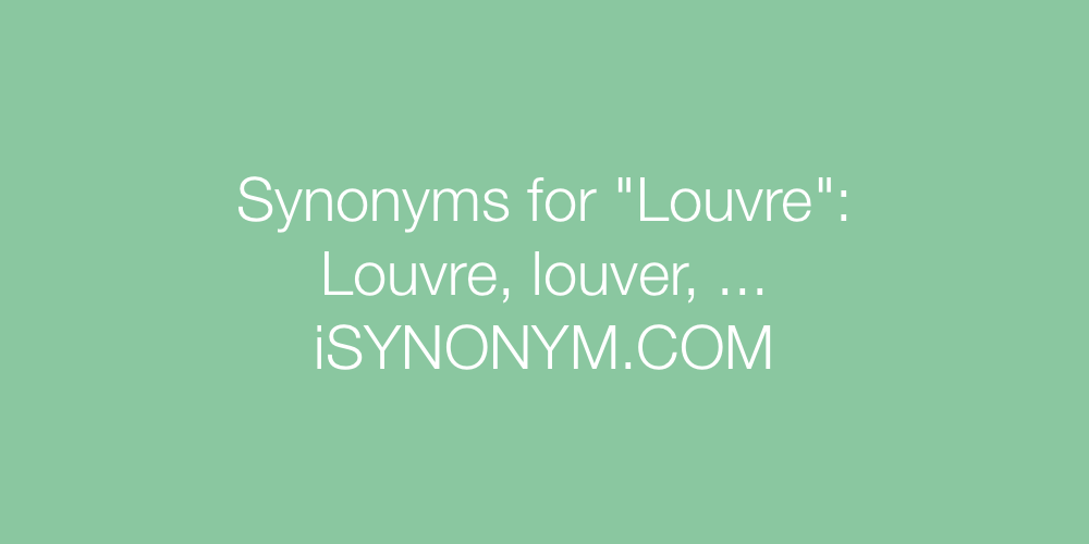 Synonyms Louvre