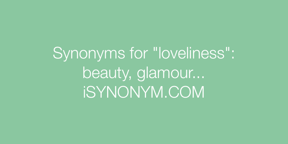 Synonyms loveliness
