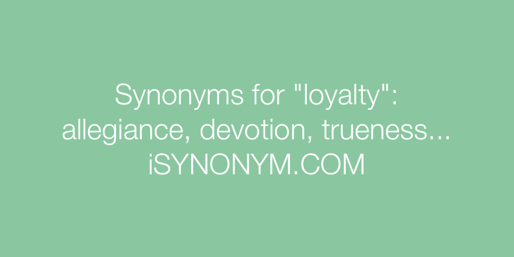 Synonyms loyalty