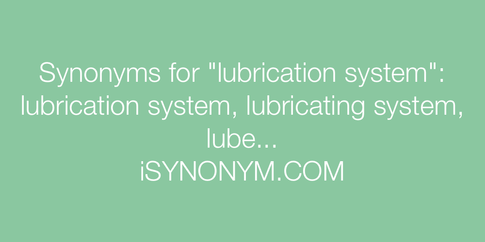 Synonyms lubrication system