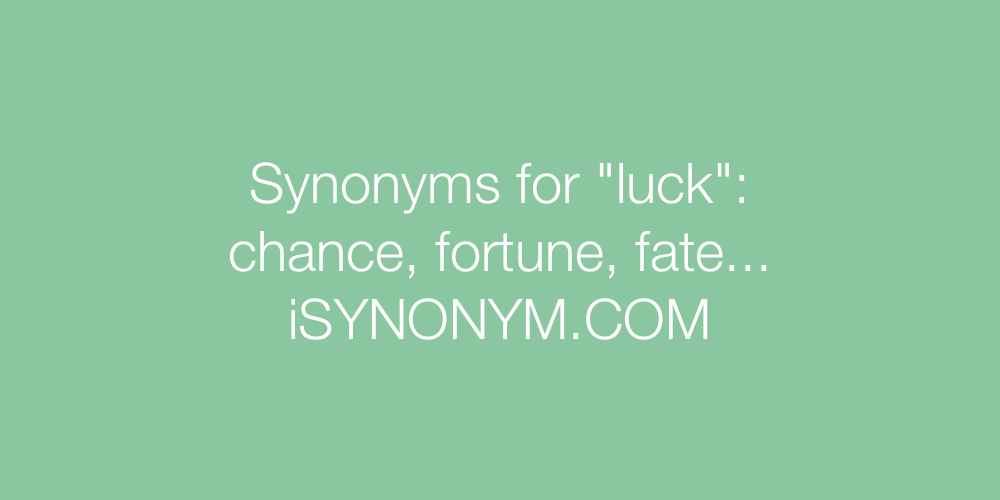 Synonyms luck