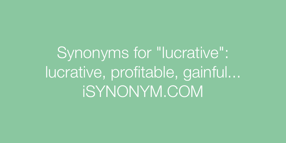 Synonyms lucrative