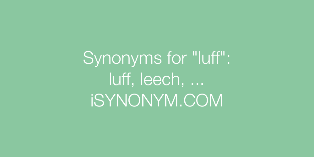 Synonyms luff