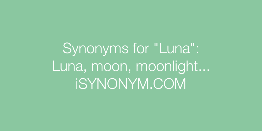 Synonyms Luna