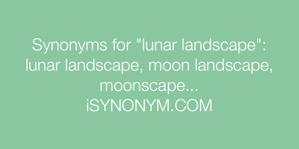 Synonyms lunar landscape