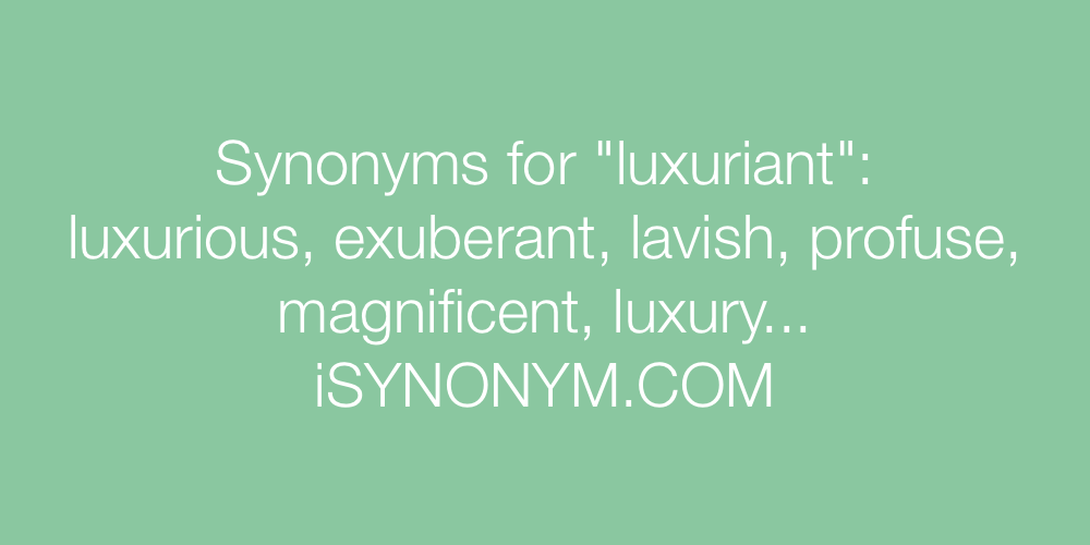 Synonyms luxuriant