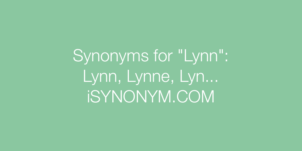 Synonyms Lynn