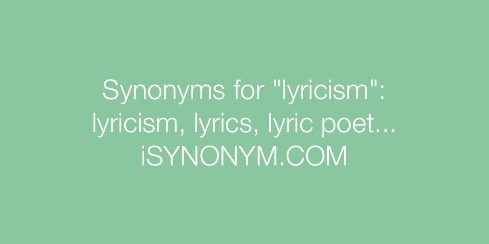Synonyms lyricism