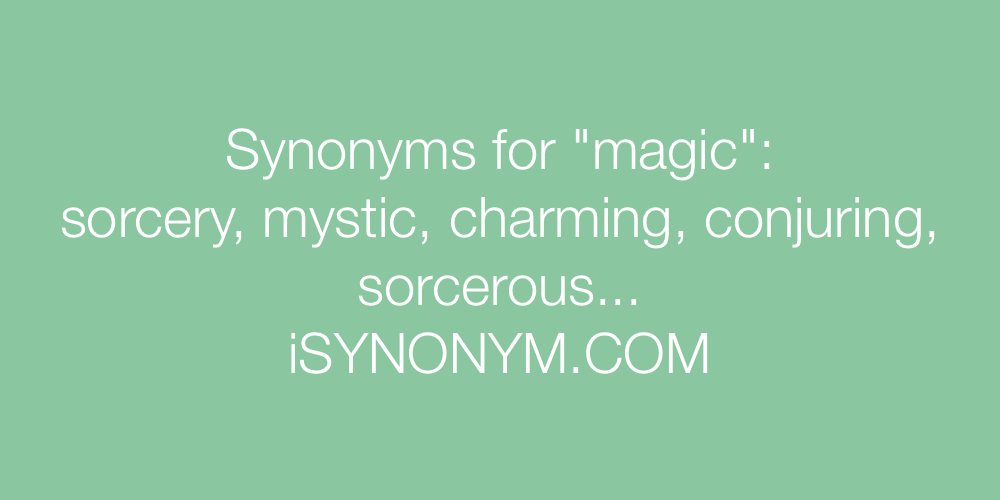 Synonyms magic