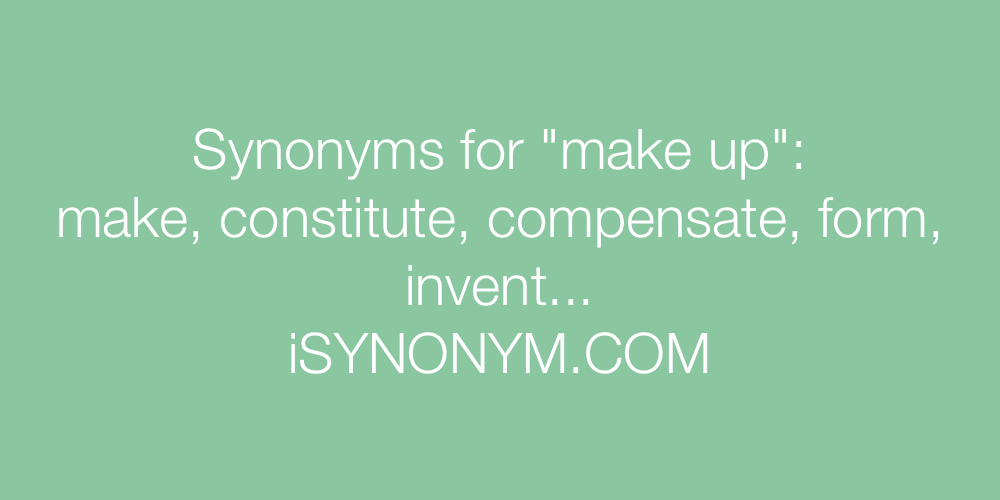 Synonyms make up