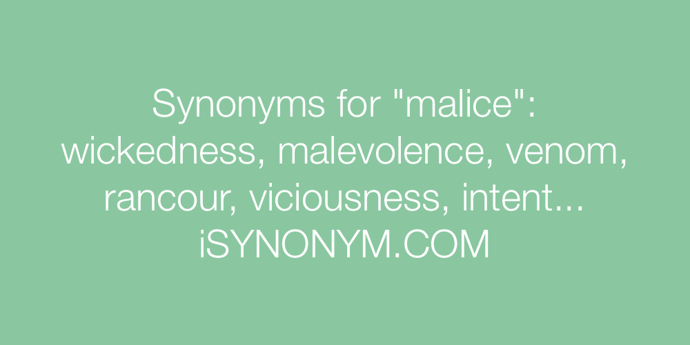 Synonyms malice