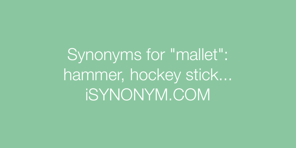 Synonyms mallet