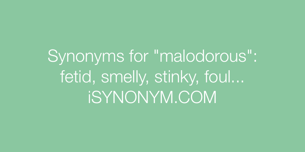 Synonyms malodorous