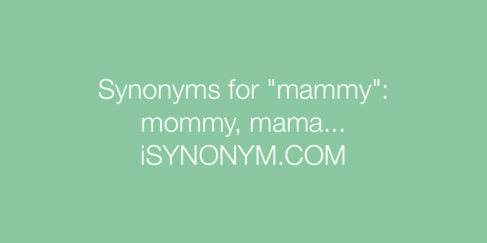Synonyms mammy