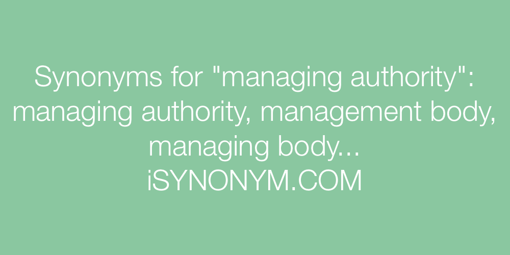 Synonyms managing authority