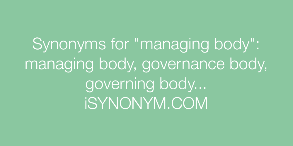Synonyms managing body
