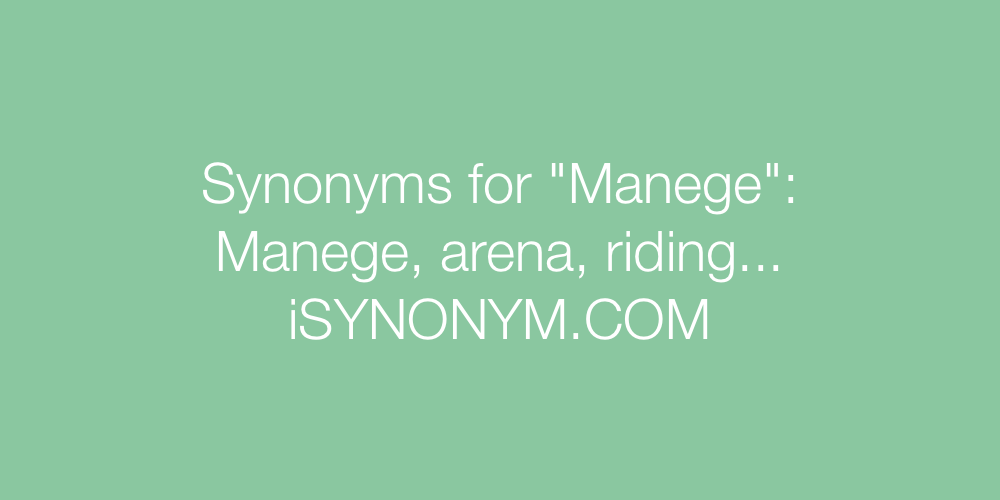 Synonyms Manege