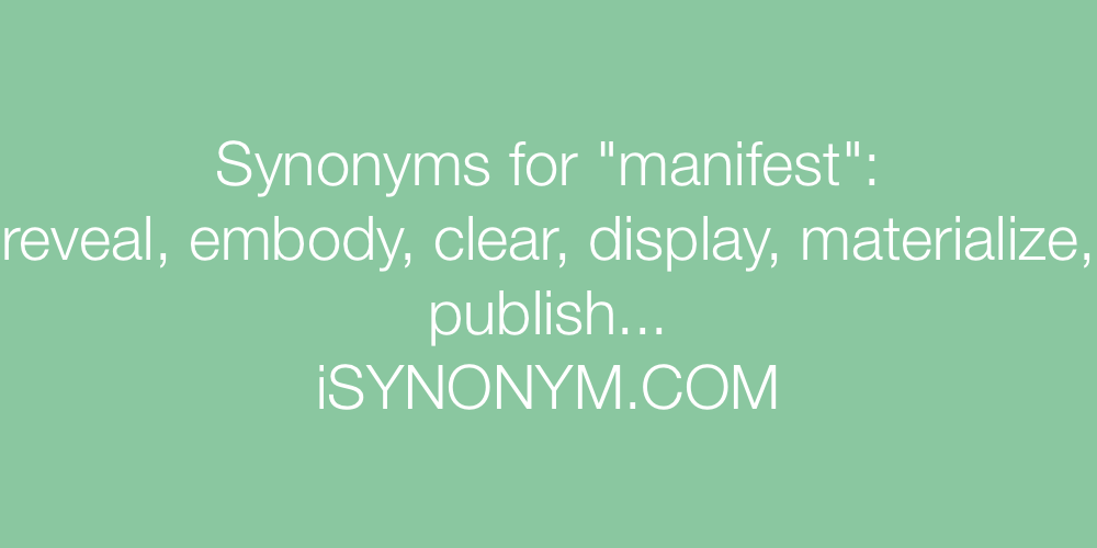 Synonyms manifest