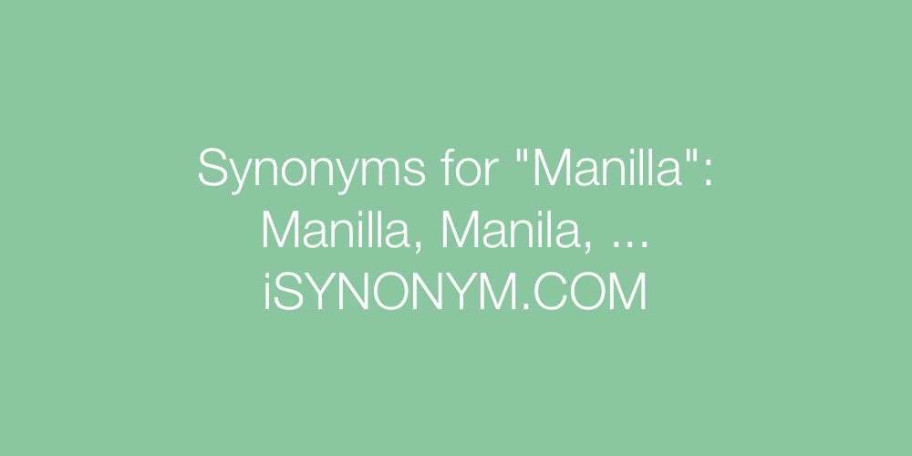 Synonyms Manilla