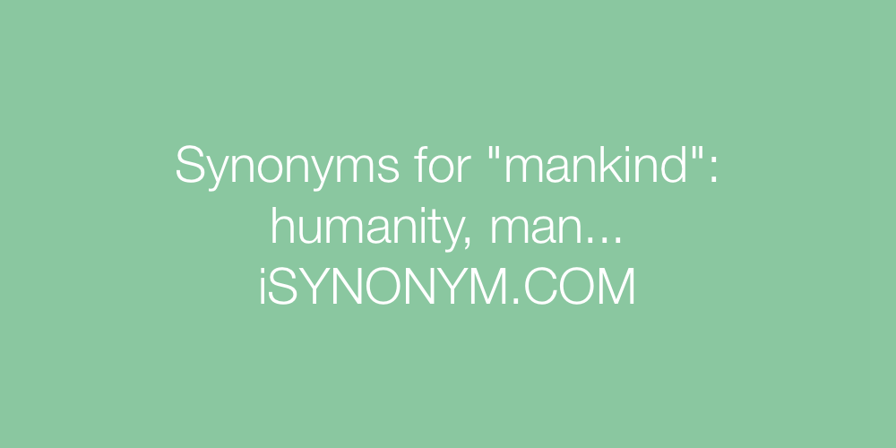 Synonyms mankind