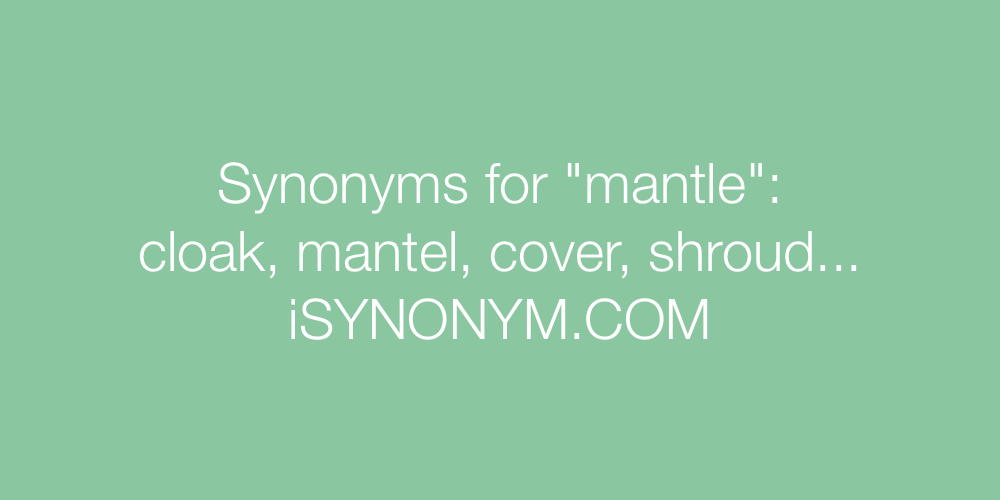 Synonyms mantle