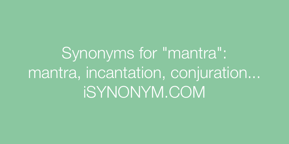 Synonyms mantra