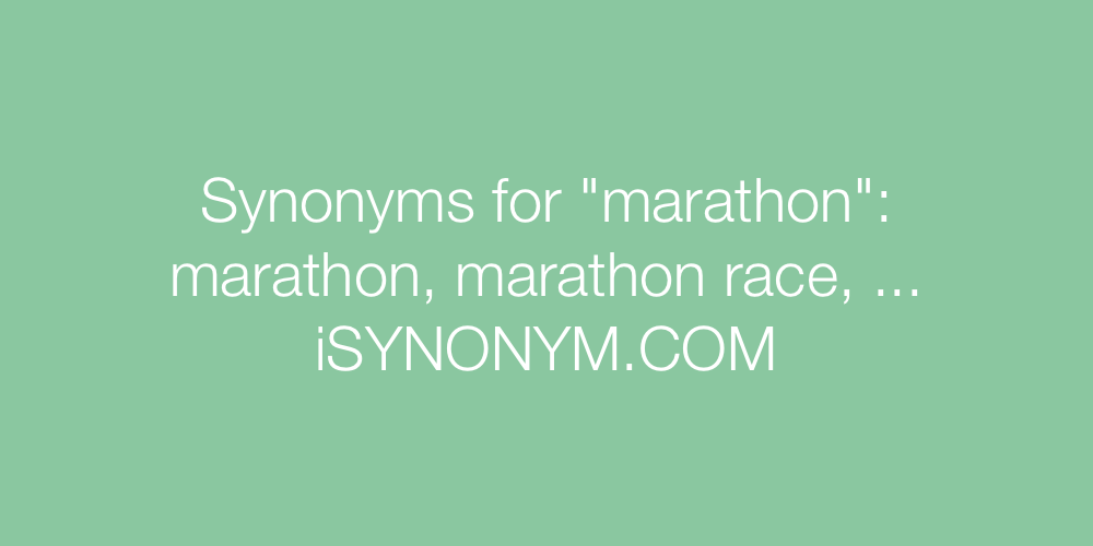 Synonyms marathon