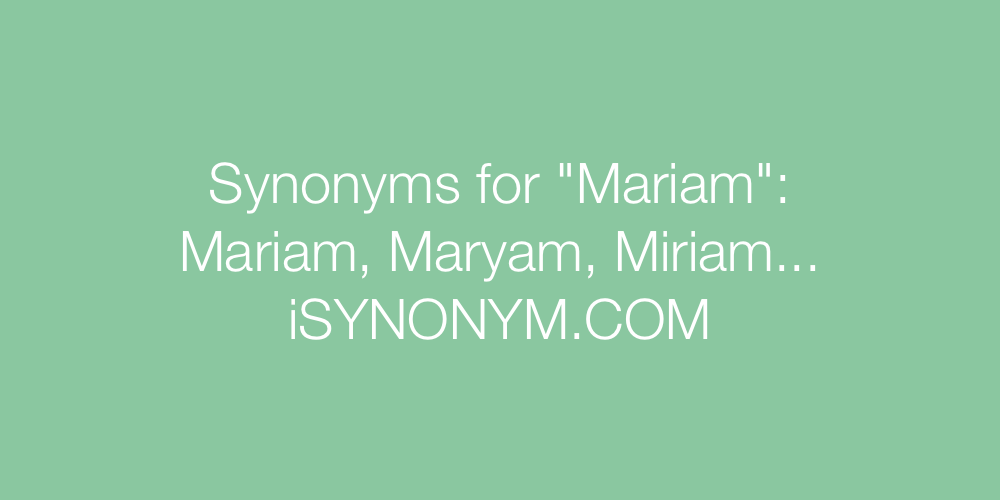 Synonyms Mariam