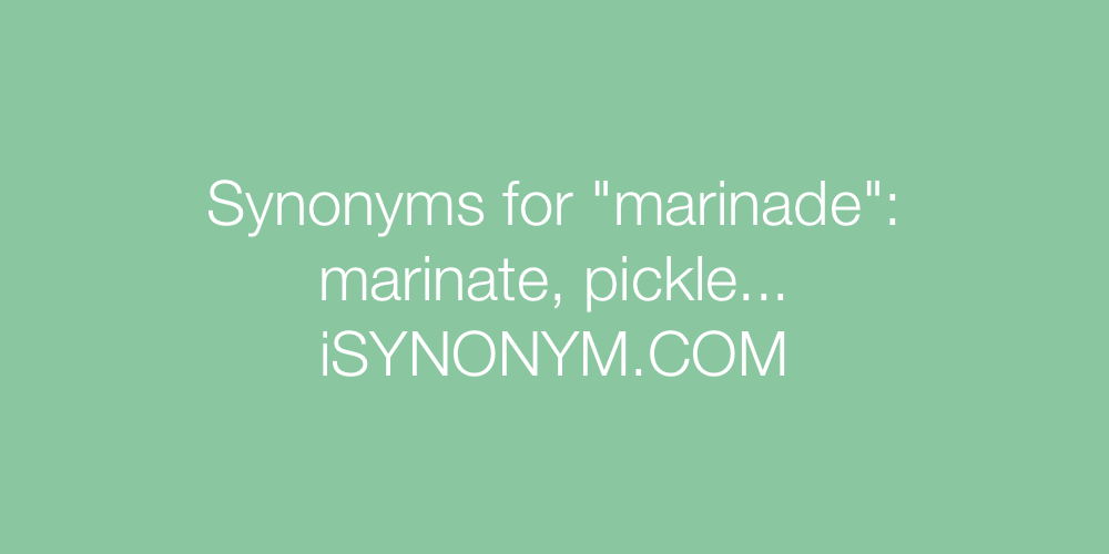 Synonyms marinade