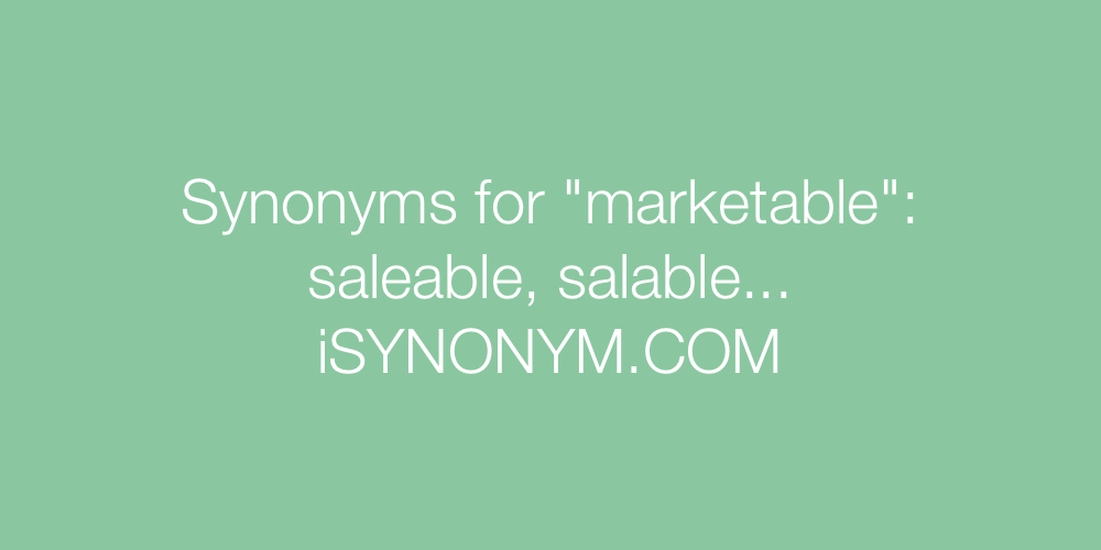Synonyms marketable