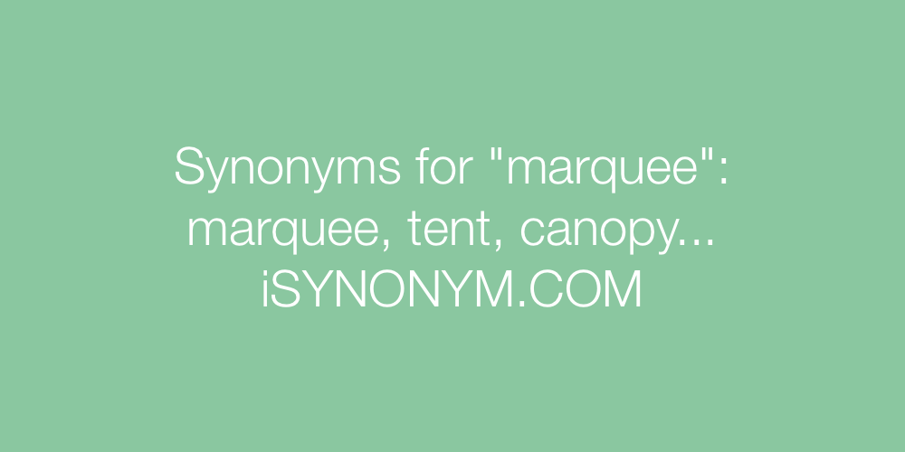 Synonyms marquee