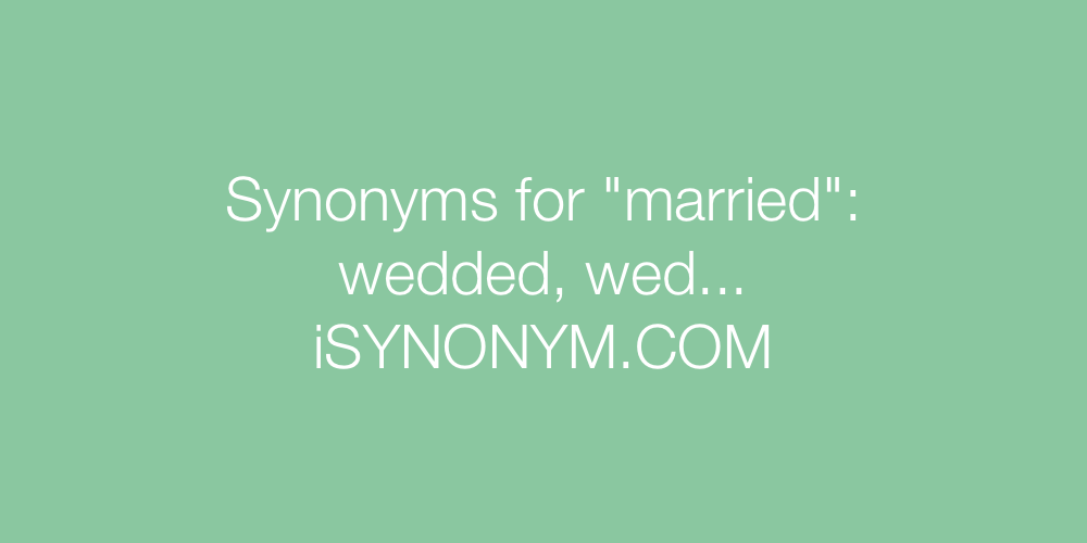 Synonyms married