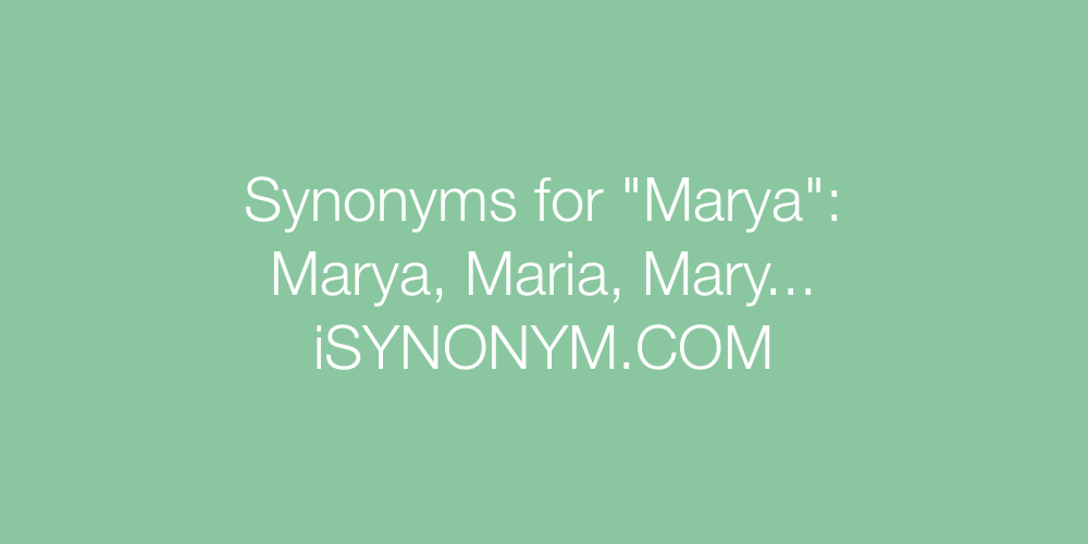 Synonyms Marya