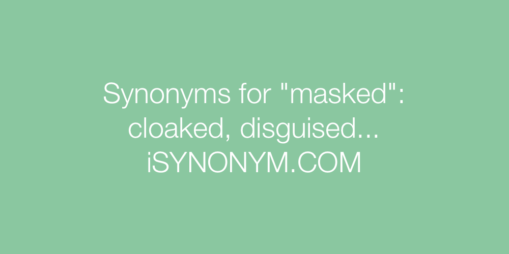 Synonyms masked