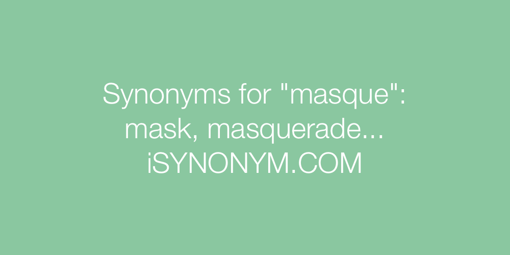 Synonyms masque