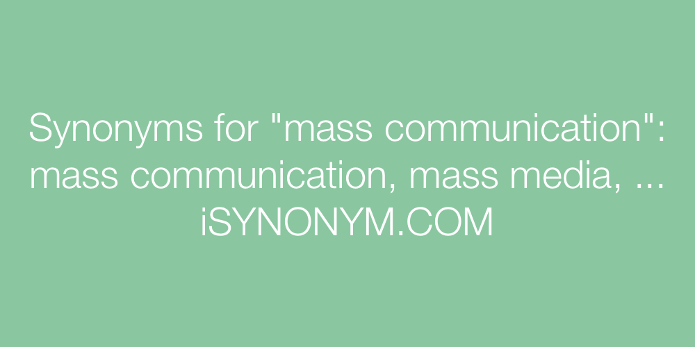 Synonyms mass communication