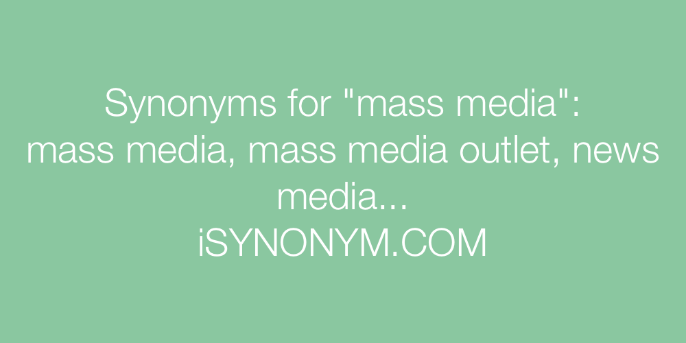 Synonyms mass media