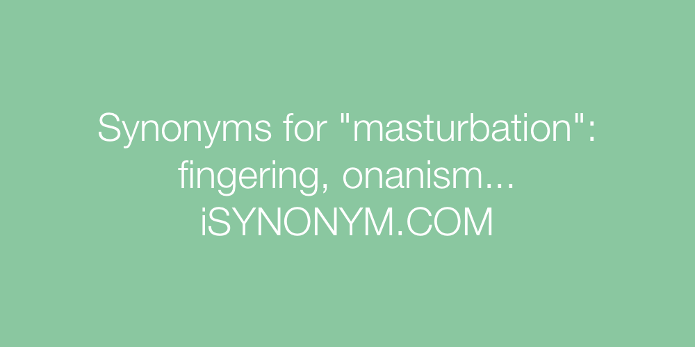 Synonyms masturbation