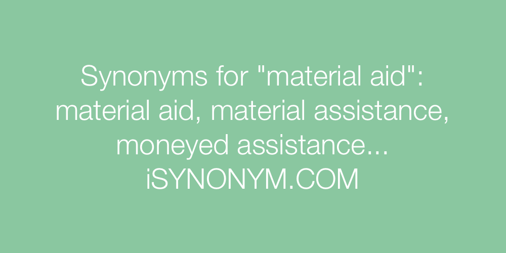 Synonyms material aid