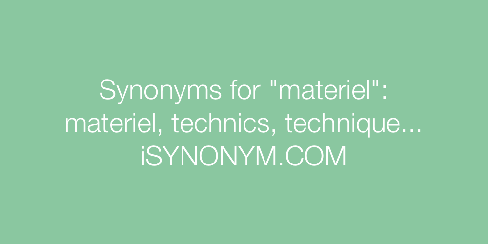 Synonyms materiel