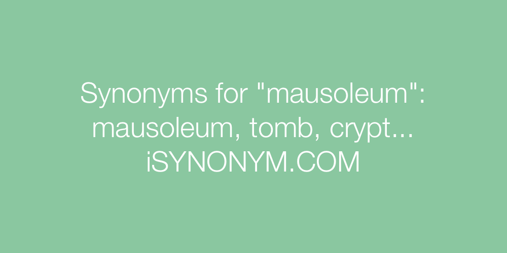 Synonyms mausoleum