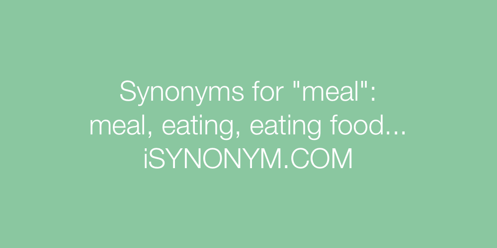 Synonyms meal